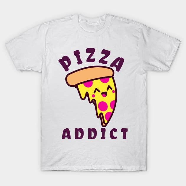 Pizza Addict T-Shirt by Toni Tees